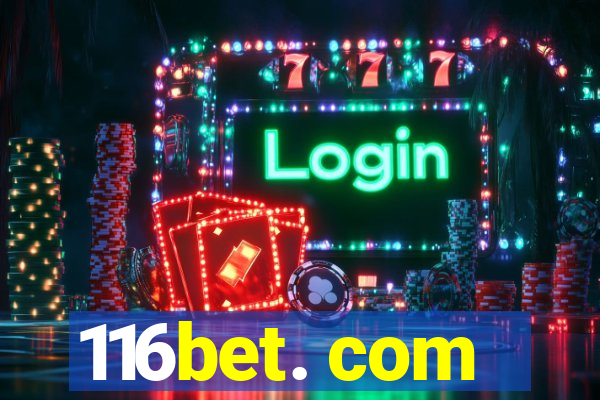 116bet. com